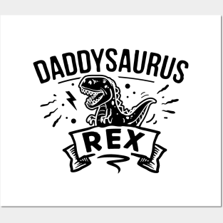 Daddysaurus Rex Posters and Art